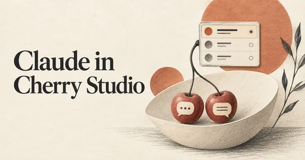 Claude in Cherry Studio. Due piccoli nodi di conversazione simili a ciliegie, collegati da un gambo curvo a un'ordinata finestra di selezione del modello.