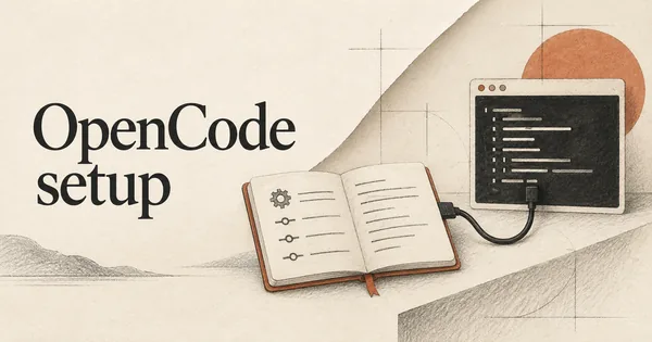 Configurazione di OpenCode. Un quaderno di configurazione aperto accanto a una cornice di terminale, collegati da un cavo disposto con ordine.